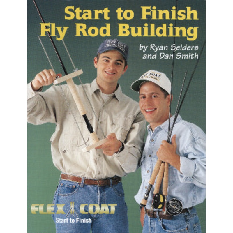 Flex Coat Start to Finish Fly Rod Building