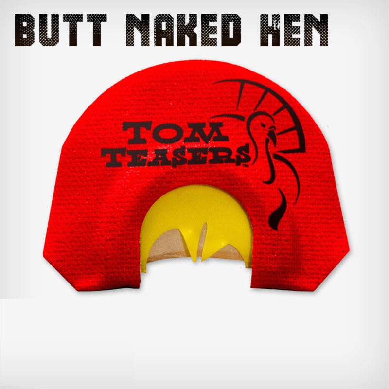 Butt Naked Hen | Diaphragm Turkey Calls  | Tom Teasers Butt Naked Hen